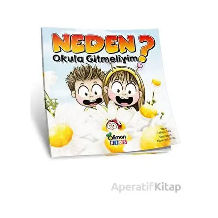 Neden Okula Gitmeliyim? - Fethiye Tunç - limonKIDS
