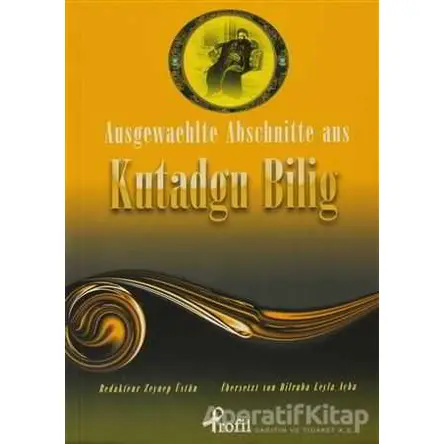 Ausgewaehtle Abschnitte Aus Kutadgu Bilig - Kolektif - Profil Kitap