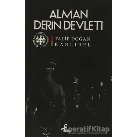 Alman Derin Devleti - Talip Doğan Karlıbel - Profil Kitap