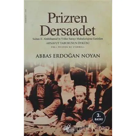 Prizren Dersaadet - Abbas Erdoğan Noyan - Profil Kitap