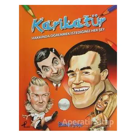 Karikatür Hakkında Öğrenmek İstediğiniz Her Şey - Martin Pope - Profil Kitap