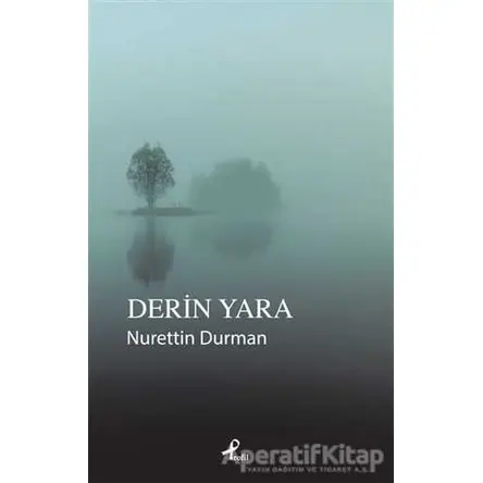 Derin Yara - Nurettin Duman - Profil Kitap