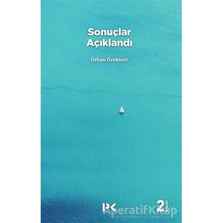 Sonuçlar Açıklandı - Orhan Özekinci - Profil Kitap