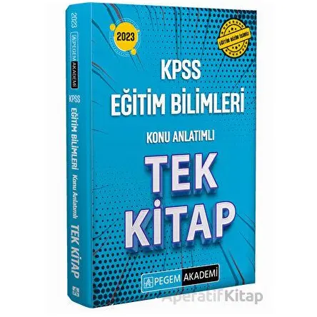 2023 KPSS Eğitim Bilimleri Konu Anlatımlı Tek Kitap - Kolektif - Pegem Akademi Yayıncılık