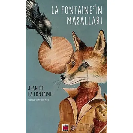 La Fontainein Masalları - Jean de la Fontaine - Elips Kitap