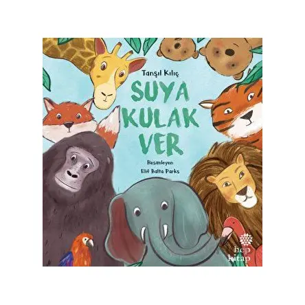 Suya Kulak Ver - Tanşıl Kılıç - Hep Kitap