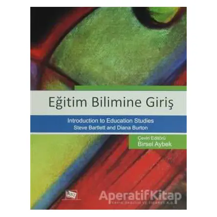 Eğitim Bilimine Giriş - Steve Bartlett - Anı Yayıncılık