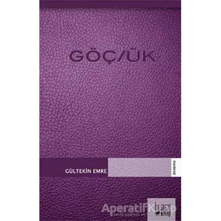 Göç/ük - Gültekin Emre - Bencekitap