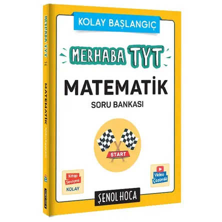 Şenol Hoca Merhaba TYT Matematik Kolay Başlangıç Video Çözümlü Soru Bankası