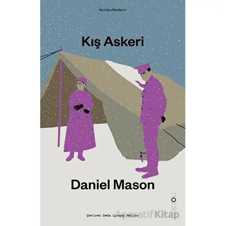 Kış Askeri - Daniel Mason - Holden Kitap