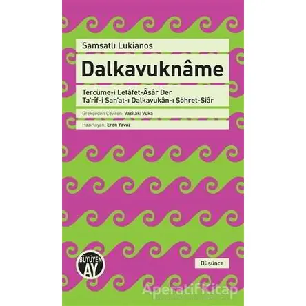 Dalkavukname - Samsatlı Lukianos - Büyüyen Ay Yayınları