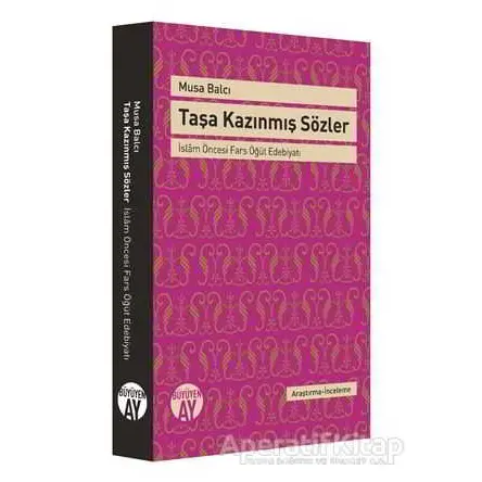 Taşa Kazınmış Sözler - Musa Balcı - Büyüyen Ay Yayınları