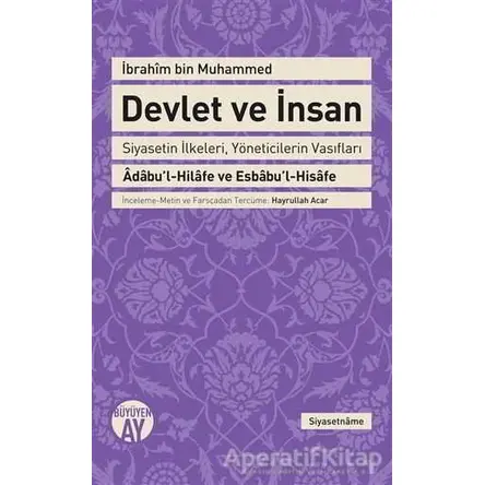 Devlet ve İnsan - İbrahim bin Muhammed - Büyüyen Ay Yayınları