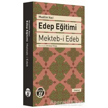 Edep Eğitimi - Muallim Naci - Büyüyen Ay Yayınları