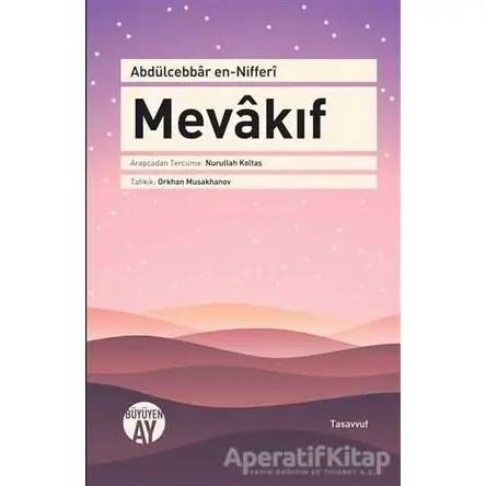 Mevakıf - Abdülcebbar en-Nifferi - Büyüyen Ay Yayınları