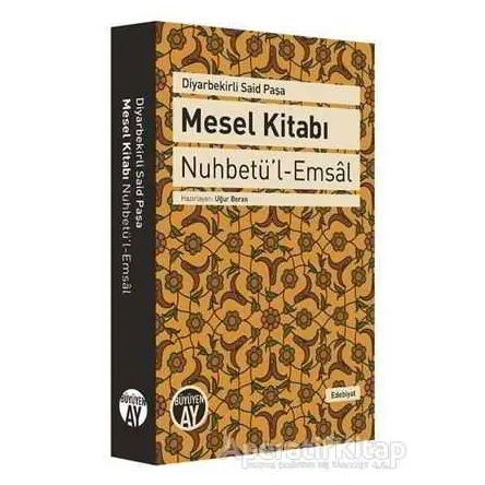 Diyarbekirli Said Paşa: Mesel Kitabı - Kolektif - Büyüyen Ay Yayınları