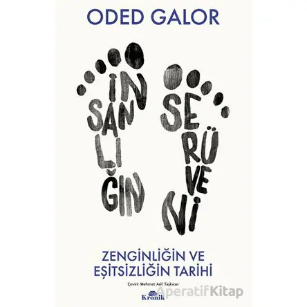 İnsanlığın Serüveni - Oded Galor - Kronik Kitap