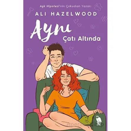 Aynı Çatı Altında - Ali Hazelwood - Nemesis Kitap