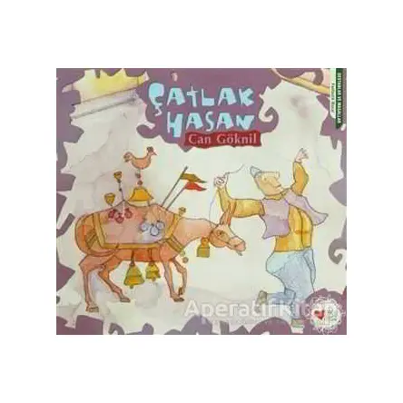 Çatlak Hasan - Can Göknil - Can Çocuk Yayınları