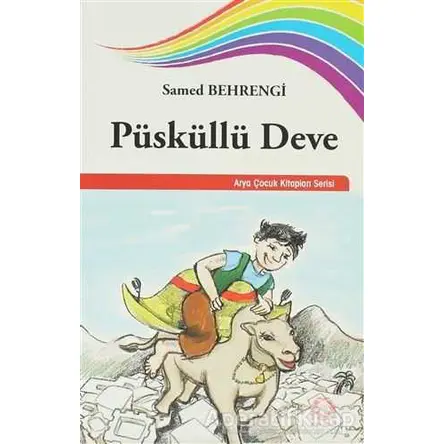 Püsküllü Deve - Samed Behrengi - Arya Yayıncılık