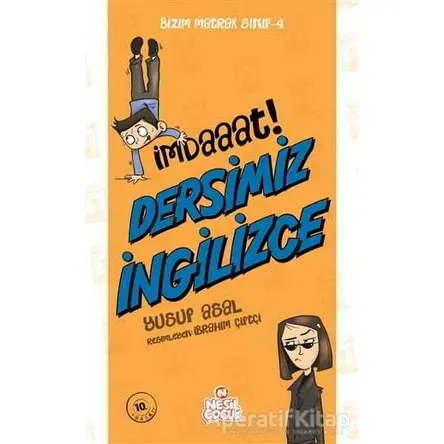 İmdaaat Dersimiz İngilizce -Bizim Matrak Sınıf Serisi 4 - Yusuf Asal - Nesil Çocuk Yayınları