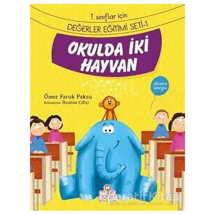 Okulda İki Hayvan - Ömer Faruk Paksu - Nesil Çocuk Yayınları