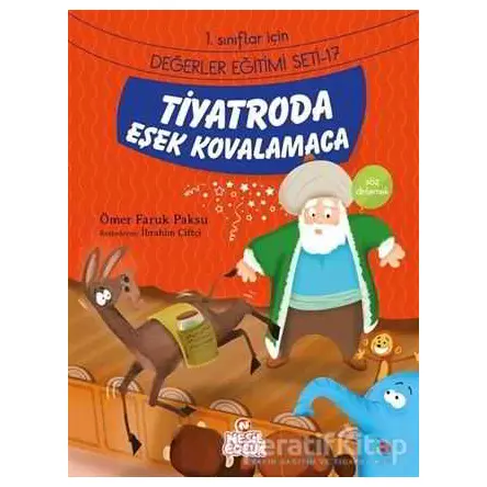 Tiyatroda Eşek Kovalamaca - Ömer Faruk Paksu - Nesil Çocuk Yayınları