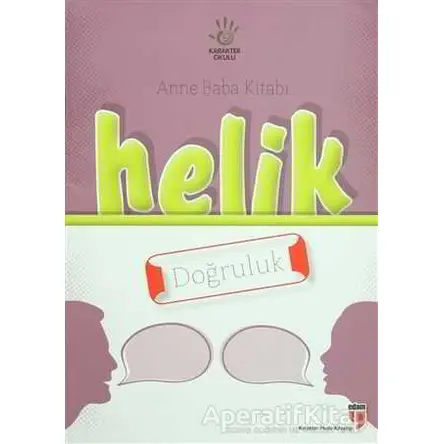 Anne Baba Kitabı: Helik - Doğruluk - Mustafa Otrar - EDAM