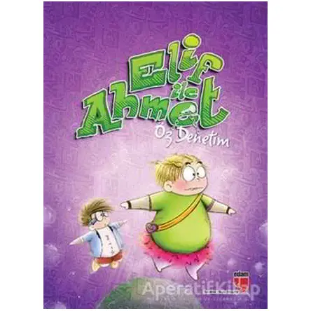 Elif ile Ahmet - Öz Denetim - Elif Akardaş - EDAM
