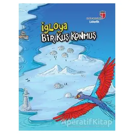 İgloya Bir Kuş Konmuş - Liderlik - Neriman Karatekin - EDAM