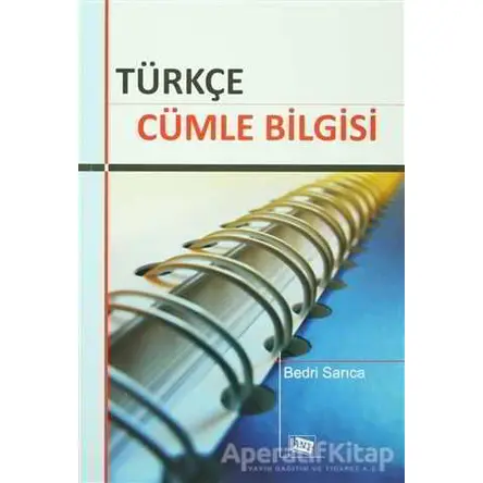 Türkçe Cümle Bilgisi - Bedri Sarıca - Anı Yayıncılık