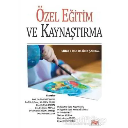 Özel Eğitim ve Kaynaştırma - Ahmet Bildiren - Anı Yayıncılık