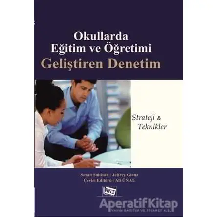 Okullarda Eğitim ve Öğretimi Geliştiren Denetim - Susan Sullivan - Anı Yayıncılık