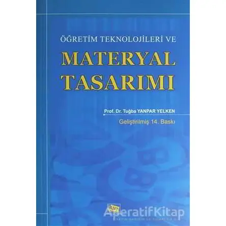 Öğretim Teknolojileri ve Materyal Tasarımı - Tuğba Yanpar Yelken - Anı Yayıncılık