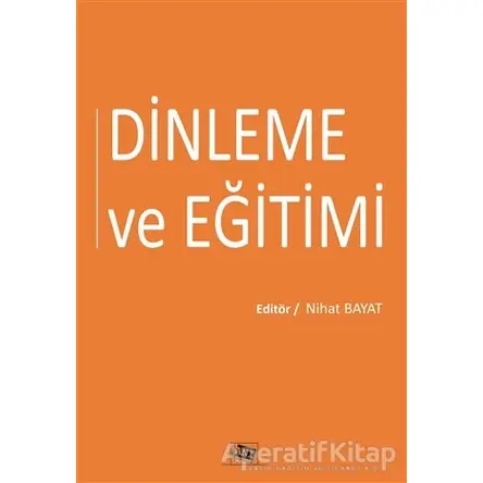 Dinleme ve Eğitimi - Kolektif - Anı Yayıncılık