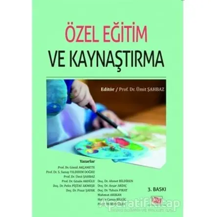 Özel Eğitim ve Kaynaştırma - Pelin Piştav Akmeşe - Anı Yayıncılık