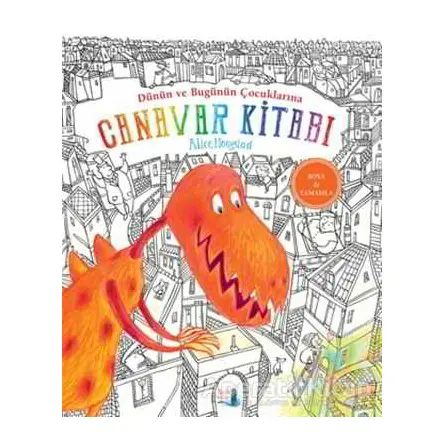 Canavar Kitabı - Alice Hoogstad - Büyülü Fener Yayınları