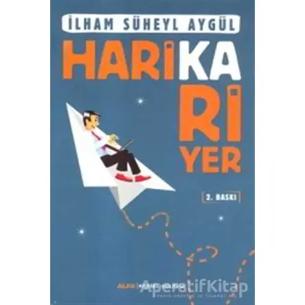 Harika Kariyer - İlham Süheyl Aygül - Alfa Yayınları