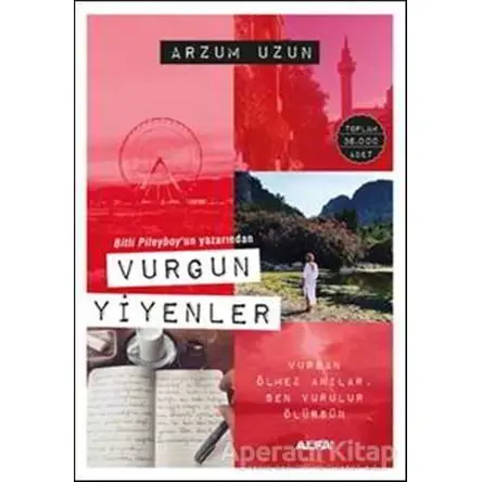 Vurgun Yiyenler - Arzum Uzun - Alfa Yayınları