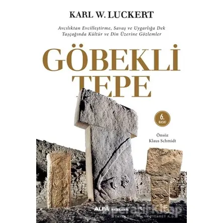 Göbekli Tepe - Karl W. Luckert - Alfa Yayınları