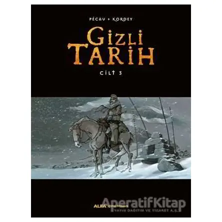 Gizli Tarih Cilt 3 - Kolektif - Alfa Yayınları