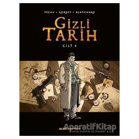 Gizli Tarih Cilt 4 - Kolektif - Alfa Yayınları