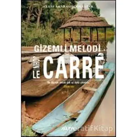 Gizemli Melodi - John Le Carre - Alfa Yayınları