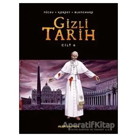 Gizli Tarih Cilt 6 - Pecau - Alfa Yayınları