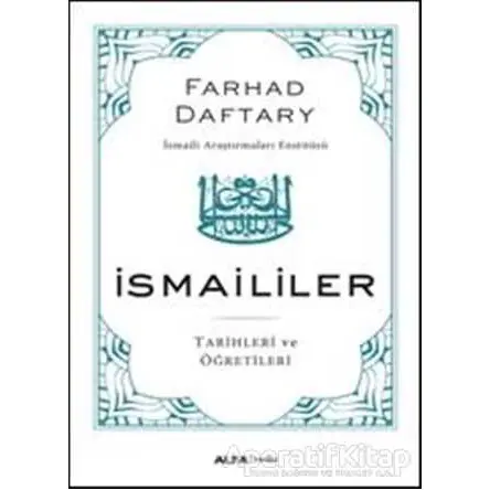 İsmaililer - Farhad Daftary - Alfa Yayınları