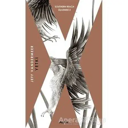Yetki - Jeff Vandermeer - Alfa Yayınları