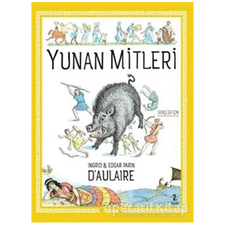 Yunan Mitleri - İngrid Daulaire - Alfa Yayınları