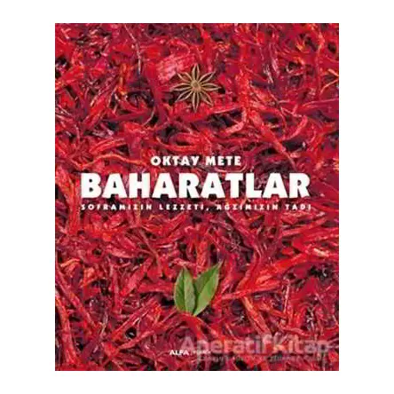 Baharatlar - Oktay Mete - Alfa Yayınları