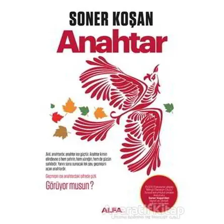 Kırmızı Anahtar - Soner Koşan - Alfa Yayınları
