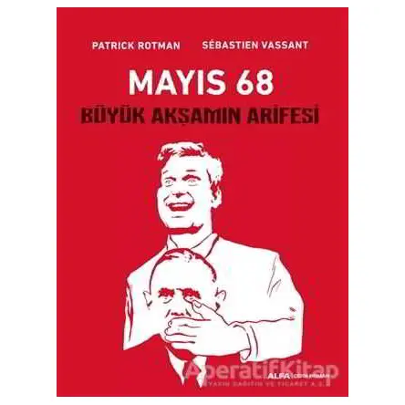 Mayıs 68 - Sebastien Vassant - Alfa Yayınları